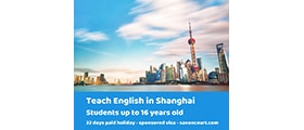 Teach English in Shanghai | Housing Allowance Included